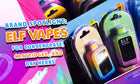 Marken-Spotlight: Elf Vapes für Konzentrate, Kartuschen und trockene Kräuter